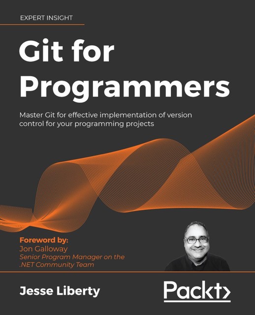 Git for Programmers, Jesse Liberty