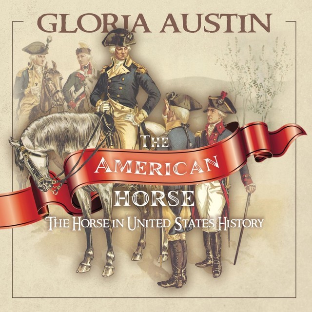 The American Horse, Gloria Austin
