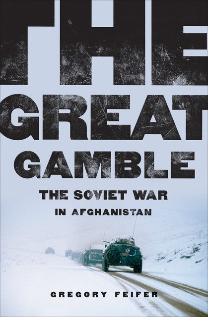 The Great Gamble, Gregory Feifer
