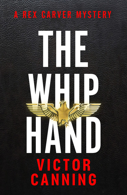 The Whip Hand, Victor Canning