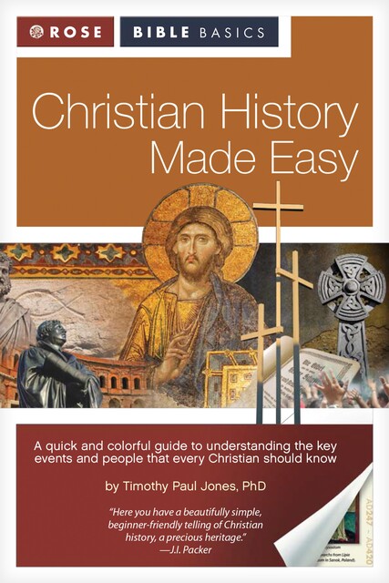 Christian History Made Easy, Timothy Paul Jones