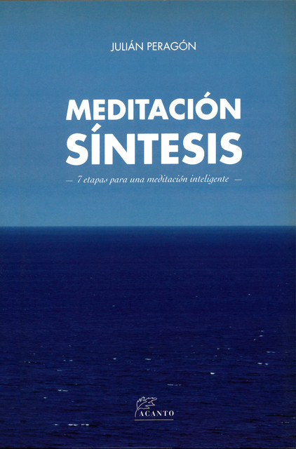 Meditación síntesis, Julián Peragón