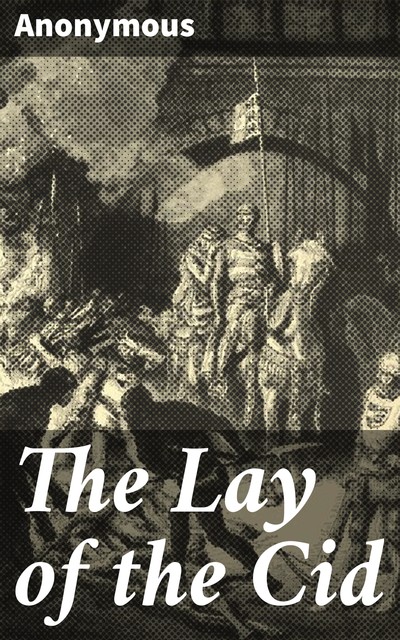 The Lay of the Cid, 