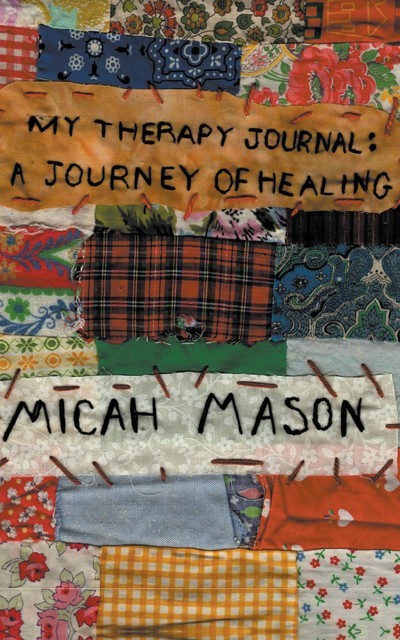 My Therapy Journal, Micah Mason