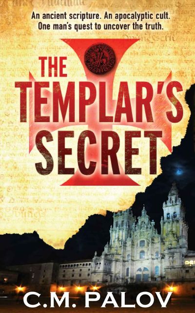The Templar's Secret (The Templar Series), C.M., Palov
