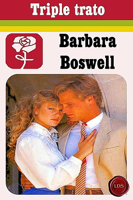 Triple trato, Barbara Boswell