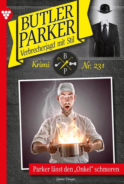 Butler Parker 231 – Kriminalroman, Günter Dönges