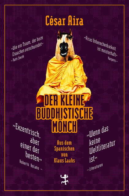 Der kleine buddhistische Mönch, César Aira