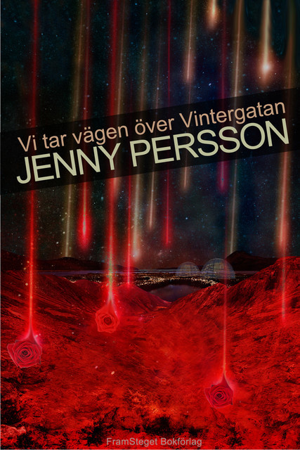 Vi tar vägen över Vintergatan, Jenny Persson