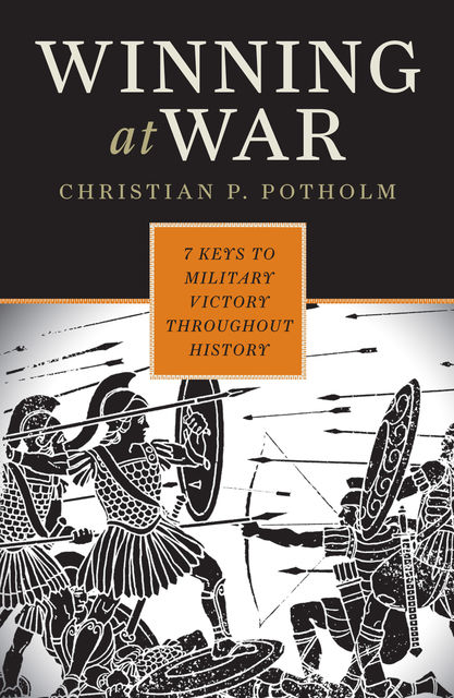 Winning at War, Christian P. Potholm