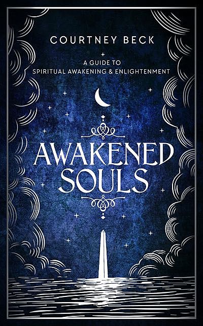 Awakened Souls, Courtney Beck