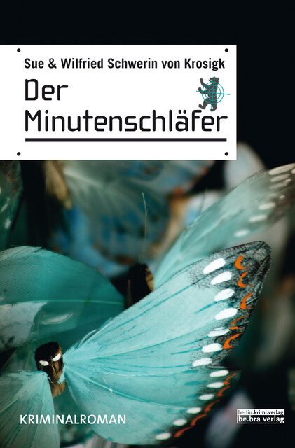 Der Minutenschläfer, Sue Schwerin von Krosigk, Wilfried Schwerin von Krosigk