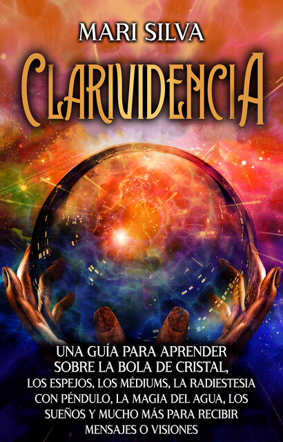 Clarividencia, Mari Silva