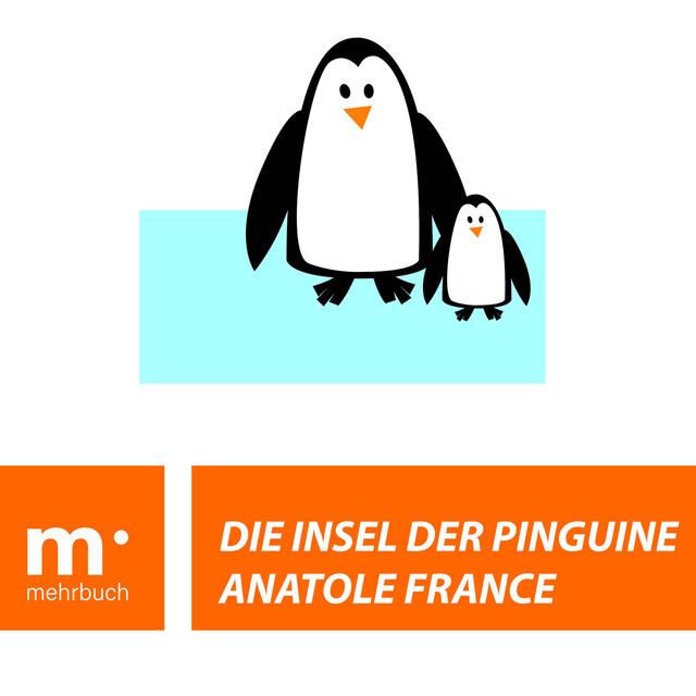 Die Insel der Pinguine, Anatole France