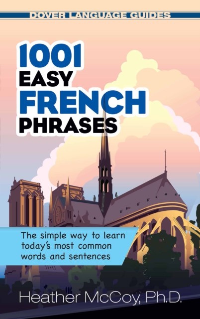 1001 Easy French Phrases, Heather McCoy