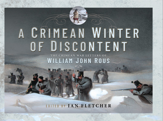 A Crimean Winter of Discontent, Ian Fletcher