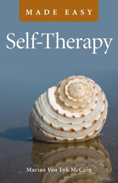Self-Therapy Made Easy, Marian Van Eyk McCain