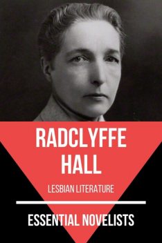 Essential Novelists – Radclyffe Hall, Radclyffe Hall, August Nemo