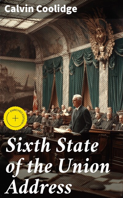 Sixth State of the Union Address, Calvin Coolidge