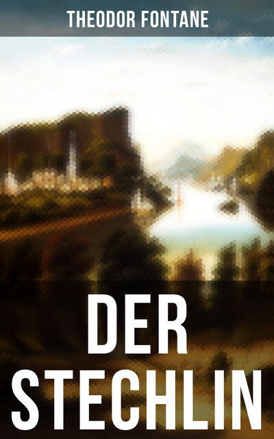 DER STECHLIN, Theodor Fontane