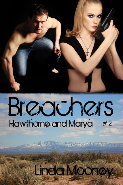 Breachers: Hawthorne and Marya, Linda Mooney