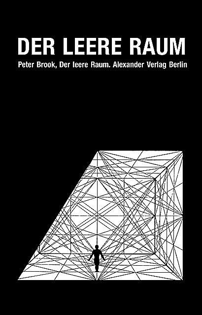 Der leere Raum, Peter Brook