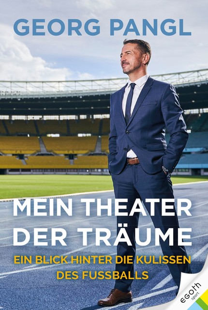 Mein Theater der Träume, Georg Pangl, Markus Geisler