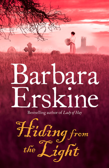 Hiding From the Light, Barbara Erskine