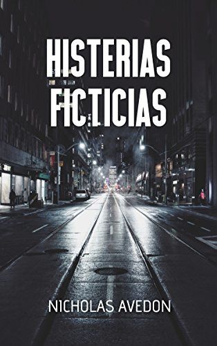 Histerias ficticias, Nicholas Avedon