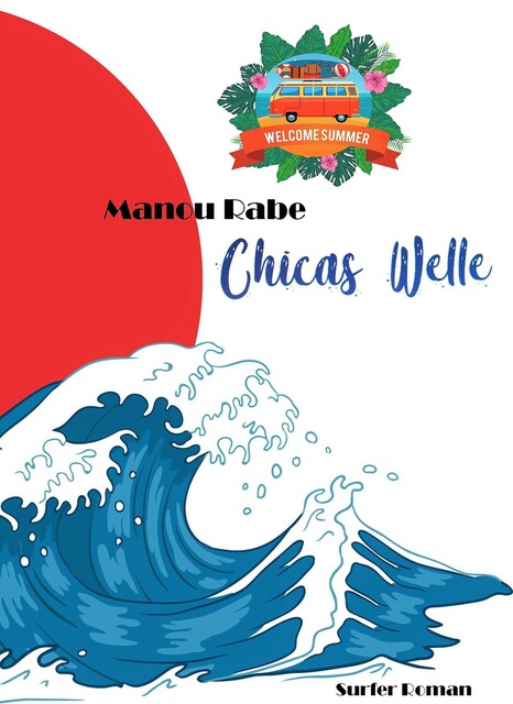 Chicas Welle, Manou Rabe