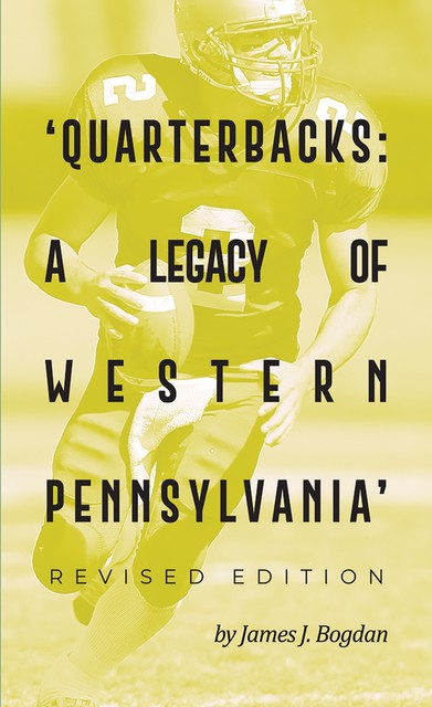 Quarterbacks, James J. Bogdan