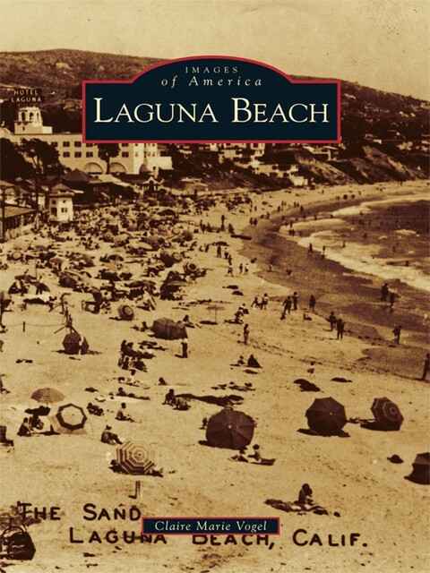 Laguna Beach, Claire Marie Vogel