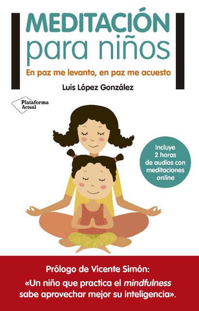 Meditación para niños, Luis González