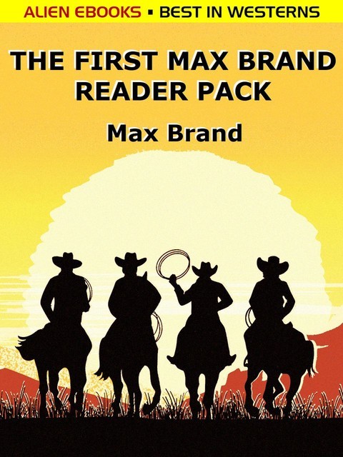 The First Max Brand Reader Pack, Max Brand