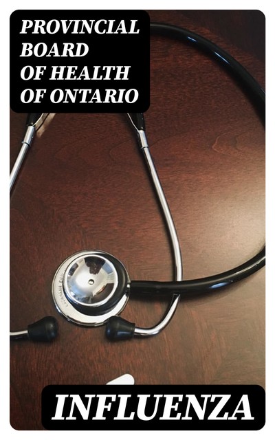Influenza, Provincial Board of Health of Ontario