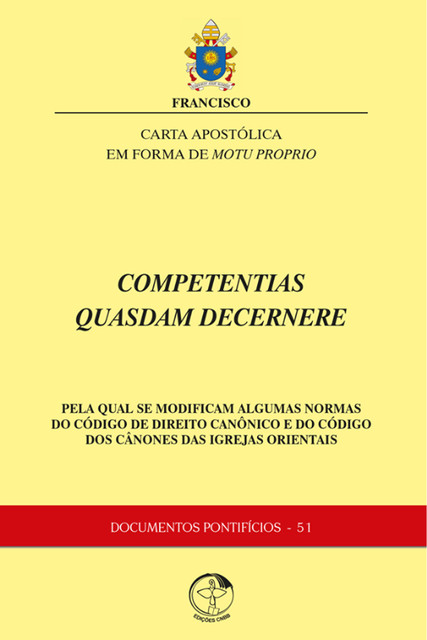 Competentias Quasdam Decernere – Documentos Pontifícios 51 – Digital, Francisco