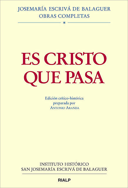Es Cristo que pasa, Josemaría Escrivá de Balaguer, Antonio Aranda Lomeña