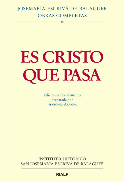 Es Cristo que pasa, Josemaría Escrivá de Balaguer, Antonio Aranda Lomeña