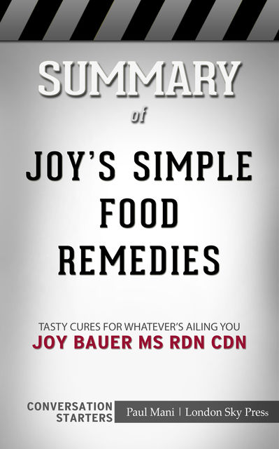 Summary of Joy's Simple Food Remedies, Paul Mani