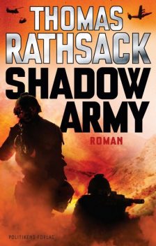 Shadow Army, Thomas Rathsack
