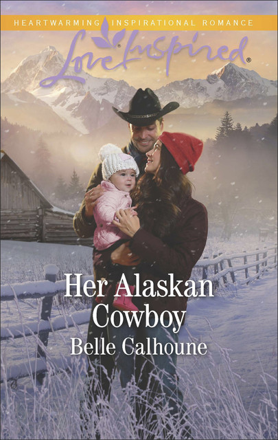 Her Alaskan Cowboy, Belle Calhoune