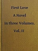 First Love, Volume 2 (of 3), Loudon