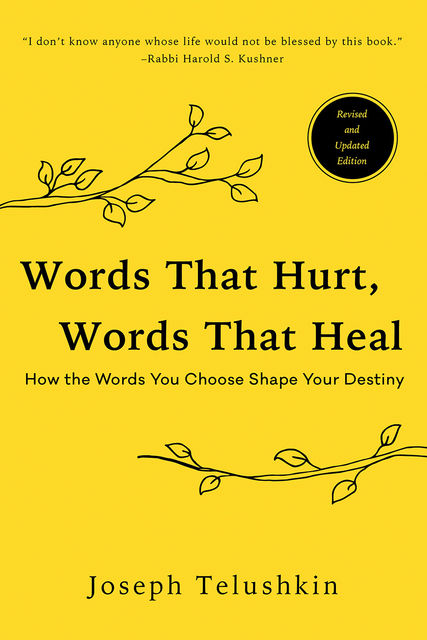 Words That Hurt, Words That Heal, Joseph Telushkin