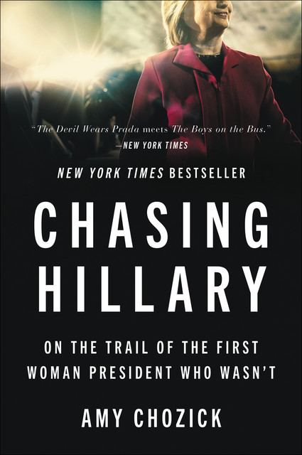 Chasing Hillary, Amy Chozick