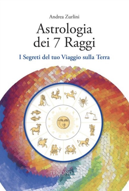 Astrologia dei 7 raggi, Zurlini Andrea