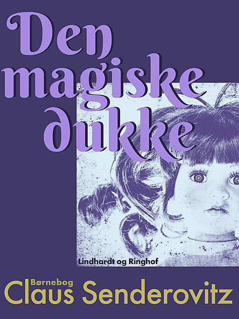 Den magiske dukke, Claus Senderovitz