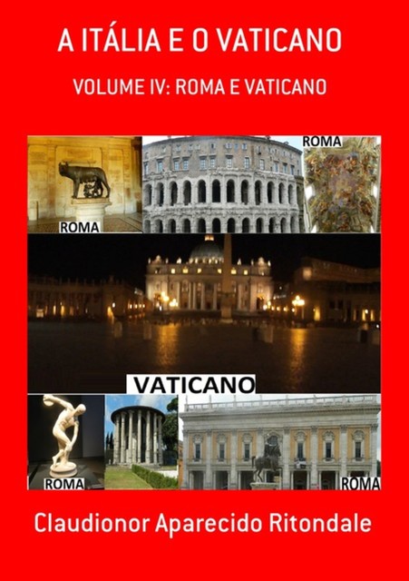 A Itália E O Vaticano, Aparecido Ritondale, Claudionor