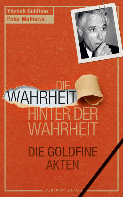 Die Wahrheit hinter der Wahrheit, Yitzhak Goldfine