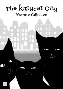 The kittycat city, Yvonne Gillissen