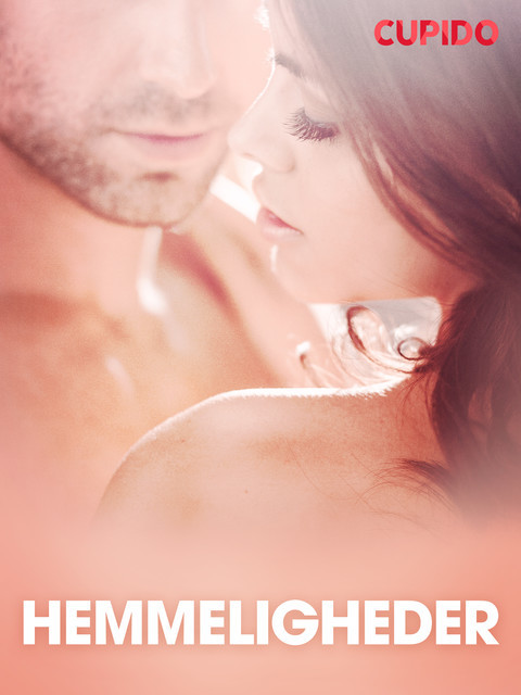 Hemmeligheder – erotiske noveller, Cupido